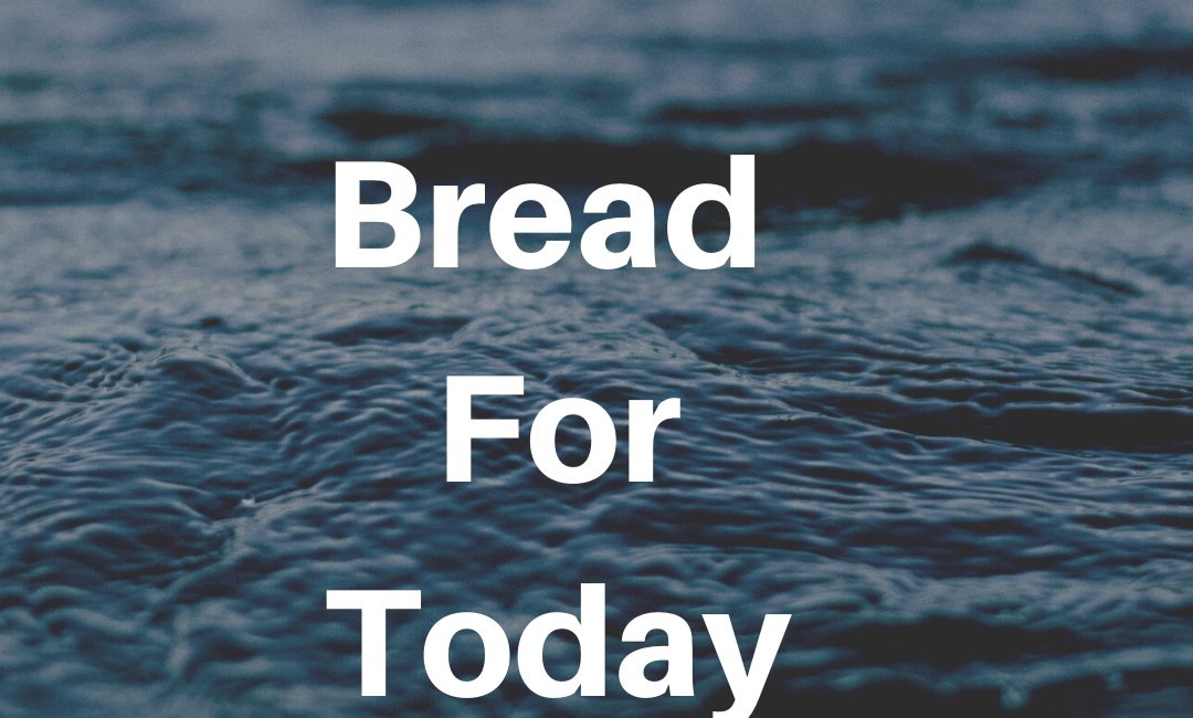 Bread for Today